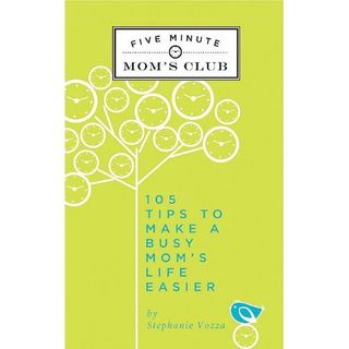 The Five Minute Mom's Club