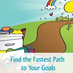 How to find the fast track to reaching your goals