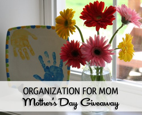 Organization for Mom - Mother's Day Giveaway from simplify101.com