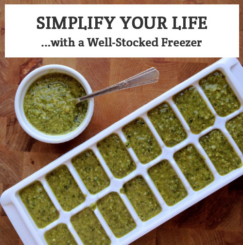 Simplify Your Life with a Well-Stocked Freezer