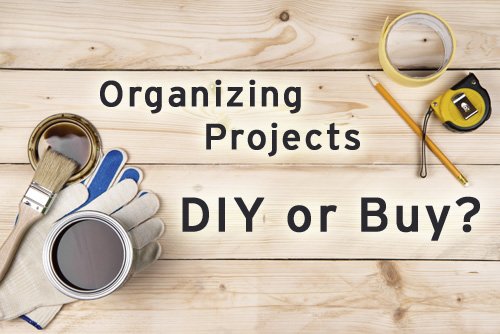 Organizing Projects:  DIY or Buy? from simplify101.com