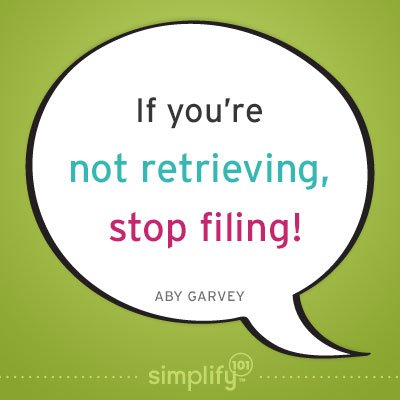 If You're Not Retrieving, Stop Filing!